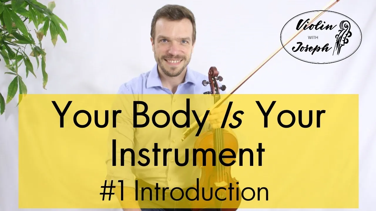Your Body Is Your Instrument — course lesson with Joseph Arnold